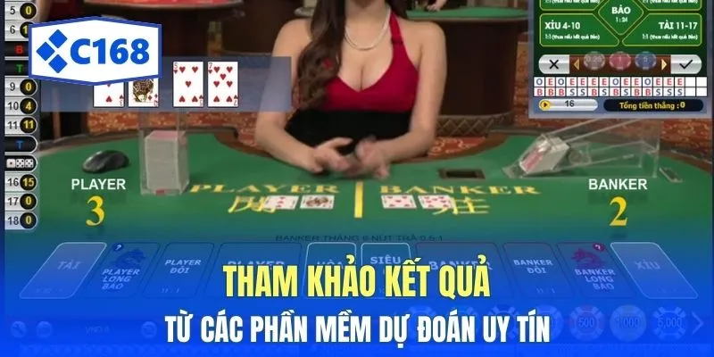 Chia Sẻ Chiến Thuật Baccarat C168 Do Dân Cao Thủ Chia Sẻ 4 Tham khảo kết quả từ các phần mềm dự đoán uy tín